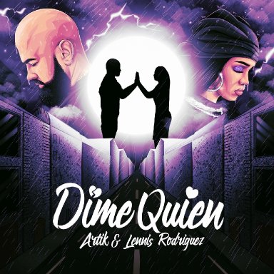 Dime Quién (ft. Lennis Rodriguez)