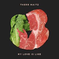 therr-maitz-2016-My-Love-Is-Like-17