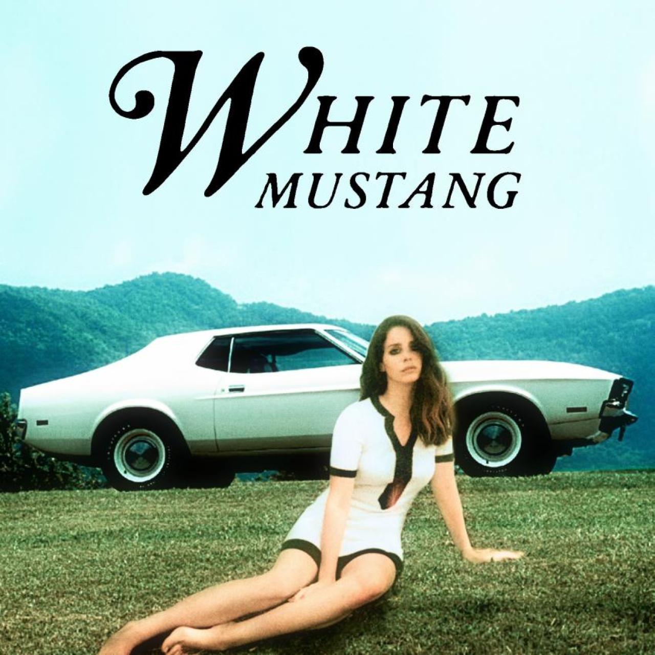 White mustang lana del rey текст перевод