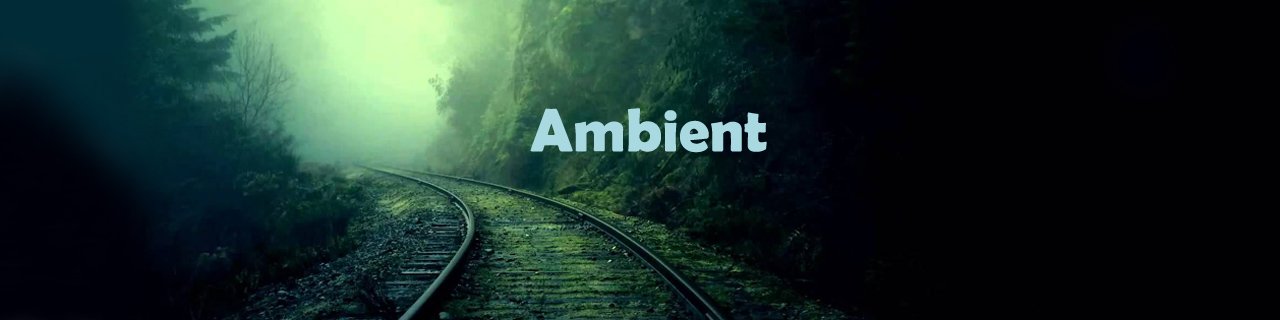 Амбиент / Ambient