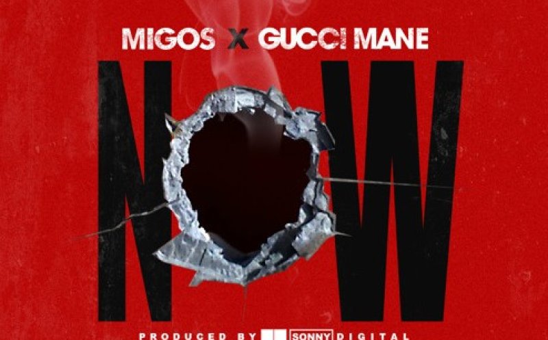 Now (ft. Gucci Mane)