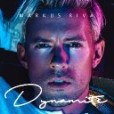 Markus Riva - Dynamite (13.01.2017)