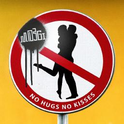 No Hugs No Kisses