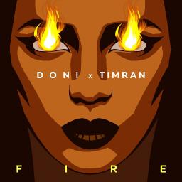 Fire (ft. Timran)