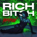 Rich Bitch